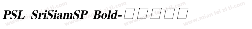 PSL SriSiamSP Bold字体转换